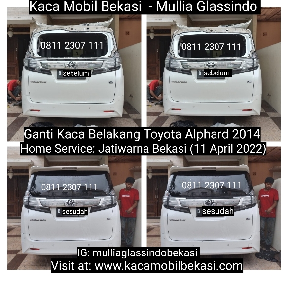 Home Service Pemasangan Kaca Belakang Mobil Alphard di Bekasi Cikarang Cikampek Karawang