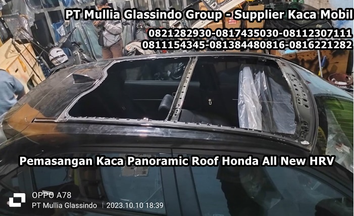 Kaca Panoramic Glass Honda All New HRV Retak Bawa Saja Ke Bekasi Mullia Glassindo
