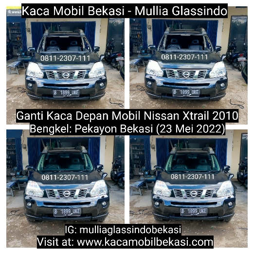Ganti Kaca Depan Mobil Nissan Xtrail 2010 di Bekasi Cikarang Karawang Murah Bergaransi